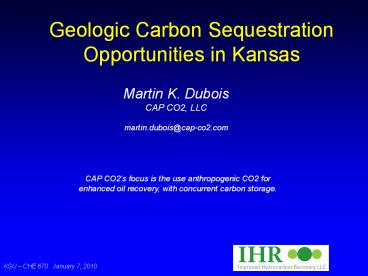 Geologic Carbon Sequestration Opportunities in Kansas