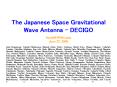 The Japanese Space Gravitational Wave Antenna - DECIGO PowerPoint PPT Presentation