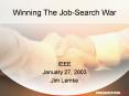 Winning The Job-Search War PowerPoint PPT Presentation