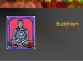 Buddhism PowerPoint PPT Presentation
