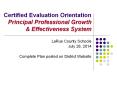 Certified Evaluation Orientation Principal Professional Growth PowerPoint PPT Presentation