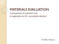 MATERIALS EVALUATION PowerPoint PPT Presentation
