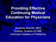 Providing Effective Continuing Medical Education for Physicians PowerPoint PPT Presentation