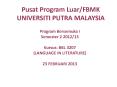 Pusat Program Luar/FBMK UNIVERSITI PUTRA MALAYSIA PowerPoint PPT Presentation