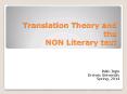 Translation Theory and the NON Literary text PowerPoint PPT Presentation