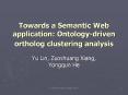 Towards a Semantic Web application: Ontology-driven ortholog clustering analysis PowerPoint PPT Presentation