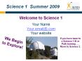 Science 1 Summer 2009 PowerPoint PPT Presentation