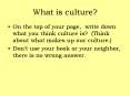 What is culture? PowerPoint PPT Presentation