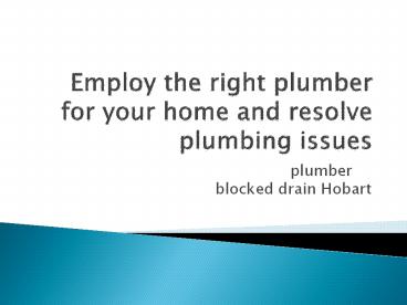 Residential Plumber in Hobart