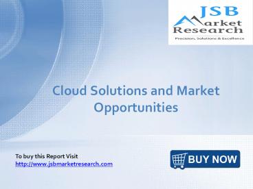 Cloud Solutions and Market Opportunities