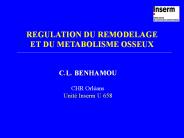 REGULATION DU REMODELAGE ET DU METABOLISME OSSEUX