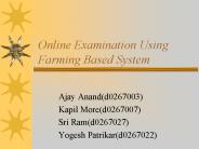 Online Examination Using Farming Based System
