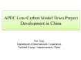 APEC Low-Carbon Model Town Project Development in China PowerPoint PPT Presentation
