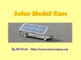 Solar Model Cars PowerPoint PPT Presentation