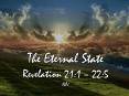 The Eternal State Revelation 21:1  PowerPoint PPT Presentation