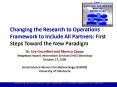 Changing the Research to Operations Framework to Include All Partners: First Steps Toward the New Paradigm PowerPoint PPT Presentation