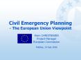 Civil Emergency Planning - The European Union Viewpoint PowerPoint PPT Presentation