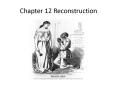 Chapter 12 Reconstruction PowerPoint PPT Presentation