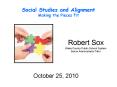 Social Studies and Alignment Making the Pieces Fit PowerPoint PPT Presentation
