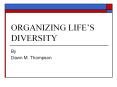 ORGANIZING LIFE PowerPoint PPT Presentation