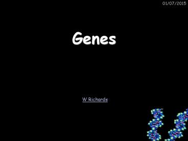 Genes