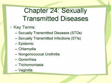 Chapter 24: Sexually Transmitted Diseases