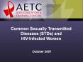 Common Sexually Transmitted Diseases (STDs) and HIV-Infected Women PowerPoint PPT Presentation