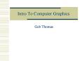 Intro To Computer Graphics PowerPoint PPT Presentation