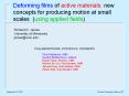 Deforming films of active materials: new concepts for producing motion at small scales (using applied fields) PowerPoint PPT Presentation