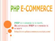 PHP ecommerce script, Readymade PHP ecommerce script, PHP ecommerce software
