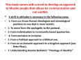 This study comes with a need to develop an approach to Muslim people that allows for communication and not conflict. PowerPoint PPT Presentation