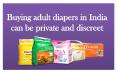 Buying Adult Diapers in India Can Be Private and Disecreet