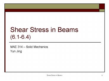 Shear Stress in Beams (6.1-6.4)