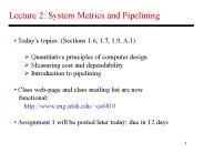 Lecture 2: System Metrics and Pipelining