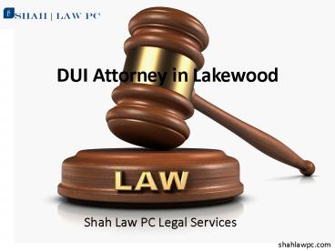DUI Attorney in lakewood