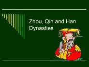 Zhou, Qin and Han Dynasties