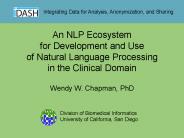 An NLP Ecosystem for Development and Use of Natural Language Processing in the Clinical Domain