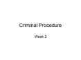 Criminal Procedure PowerPoint PPT Presentation