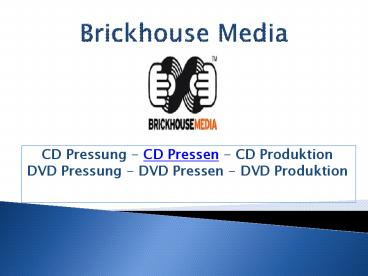 CD, DVD Pressen und Pressung - Brickhouse Media (1)