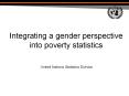 Integrating a gender perspective into poverty statistics PowerPoint PPT Presentation