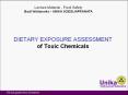 DIETARY EXPOSURE ASSESSMENT of Toxic Chemicals PowerPoint PPT Presentation