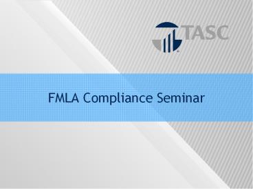 FMLA Compliance Seminar