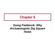 Doing Fieldwork: Why Archaeologists Dig Square Holes