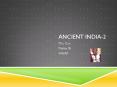 Ancient India-2 PowerPoint PPT Presentation