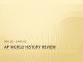 AP World History Review PowerPoint PPT Presentation