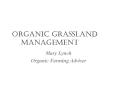 Organic grassland management PowerPoint PPT Presentation