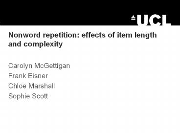 Nonword repetition: effects of item length and complexity