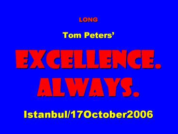 LONG Tom Peters