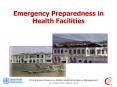 Emergency Preparedness in Health Facilities PowerPoint PPT Presentation