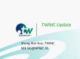 TWNIC Update PowerPoint PPT Presentation